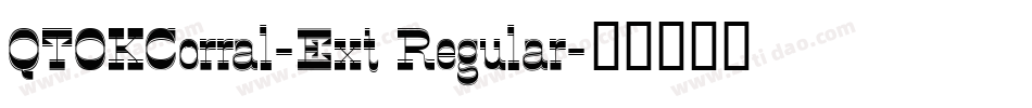 QTOKCorral-Ext Regular字体转换